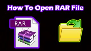 How to Open RAR file