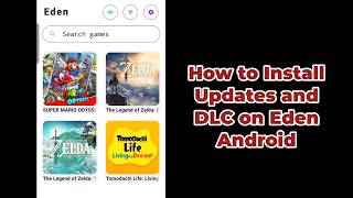 How to Install Updates and DLC on Eden Emulator Android