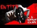 ЧТО ЭТОТ МОНСТР ТАКОЕ?! - Entity: A Horror Escape