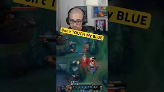 This Is MY BLUE BUFF! #leagueoflegends #trick2g #udyr #shorts