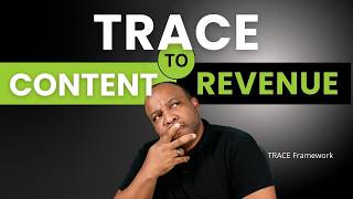 Making Marketing Measurable: TRACE Framework for Content and Sales Alignment