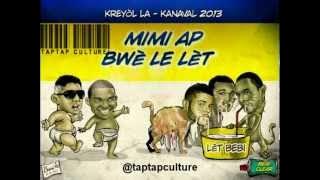 KREYOL LA - Mimi Ap Bwè le Lèt ( Kanaval 2013)