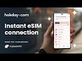 holiday.com eSIM: Fast and reliable connection in 200+ countries