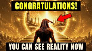 If You Found This MESSAGE FROM THOTH, You Are FINALLY Ready to AWAKEN to Reality