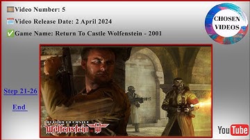Step 21-26 End: Return To Castle Wolfenstein-2001