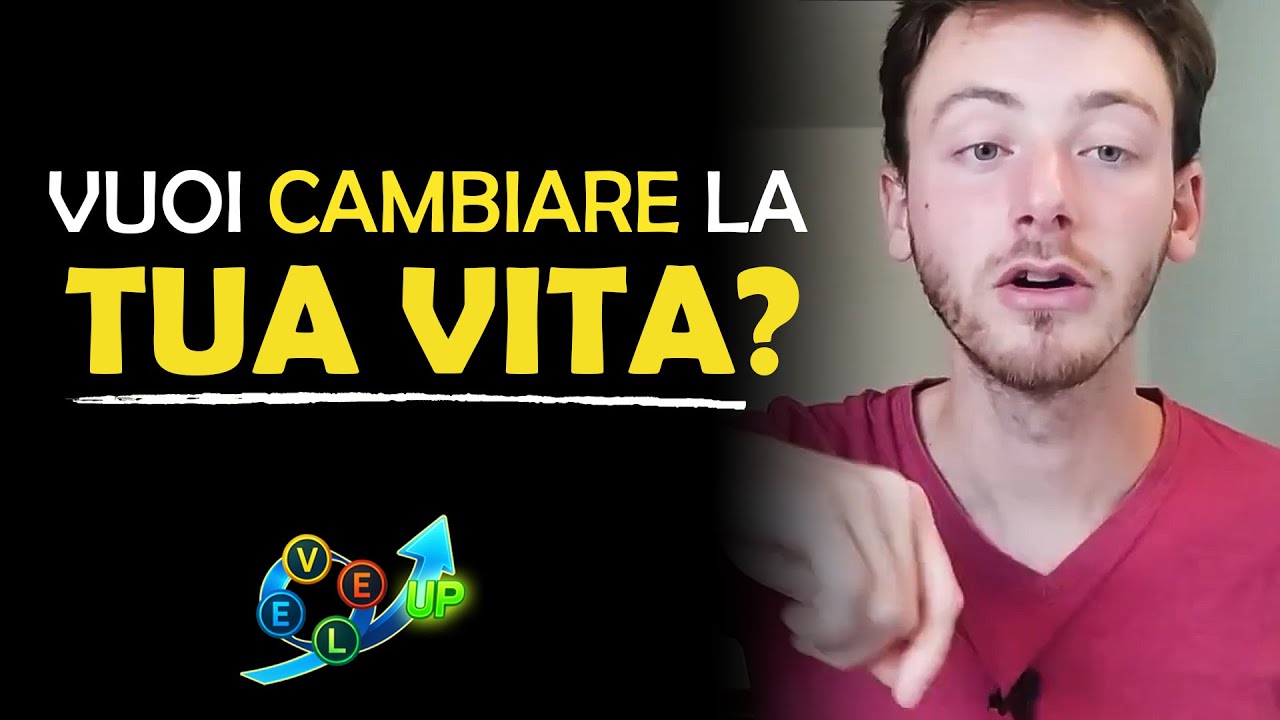 La Guida in 5 passi per Cambiare Vita DA SUBITO - YouTube