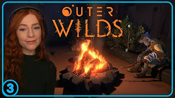 Outer Wilds - First Playthrough Part 3
