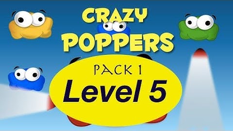 Crazy Poppers pack 1 level 5
