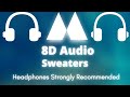 Ivan B - Sweaters (8D🎧)