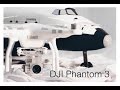 Introducing the DJI Phantom 3