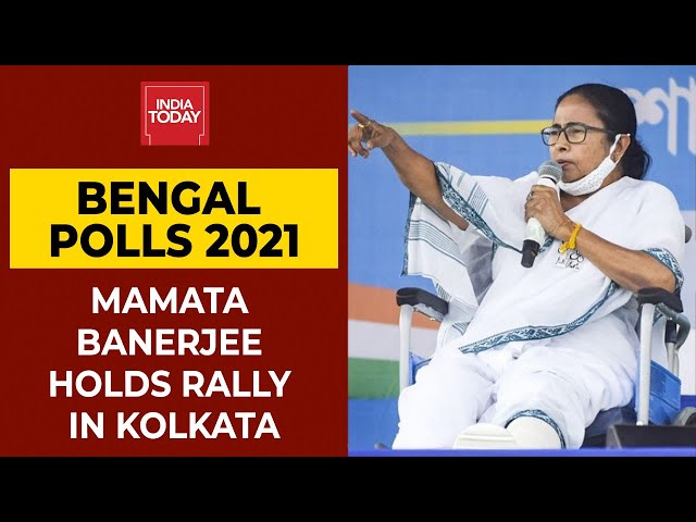 Bengal CM Mamata Banerjee Addresses Election Rally In Kolkata | Breaking News | India Today class=