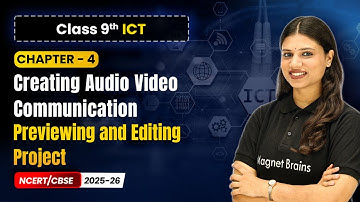 Chapter 4 15   Previewing and Editing Project   Creating Audio Video Communication Class 9th Informa