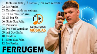 Ferrugem 2023 - 10 Maiores Sucessos - Pagode