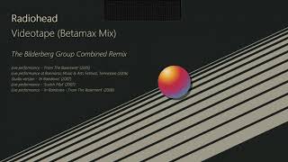 Download Lagu Radiohead - Videotape (Betamax Mix: Bonnaroo + Studio) MP3