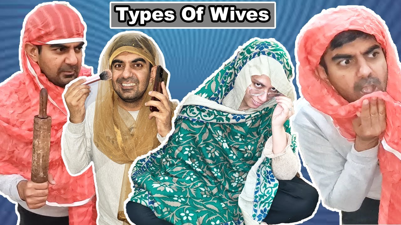 Different Types Of Wives l Comedy Video l Episode 1 YouTube
