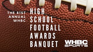 81st Annual WHBC High School Football Awards Banquet