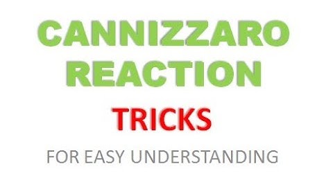 Cannizzaro Reaction || TRICKS for EASY understanding || IIT JEE || NEET || CBSE || ISC