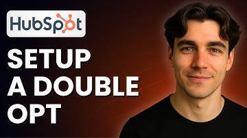 How To Set Up A Double Opt In For Emails In HubSpot (Tutorial 2025)