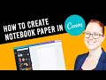 How to Create Notebook Paper in Canva for a KDP Journals or Low-Content Books