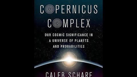 5 Minute Book Reviews: The Copernicus Complex