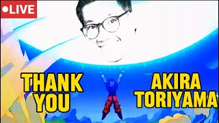 🔴LIVE - Akira Toriyama Tribute Stream 🙏