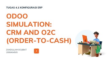 ODOO SIMULATION : CRM AND O2C (ORDER-TO-CASH)