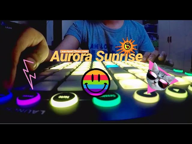Aurora Sunrise - Franco | Launchpad Drum Cover