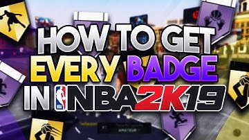 NBA 2K19 How to Unlock EVERY BADGE!! How to Get All Badges Fast! (The Ultimate 2K19 Badge Tutorial)