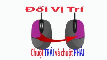 Hướng dẫn Đổi vị trí giữa chuột TRÁI và chuột PHẢI trong windows 11