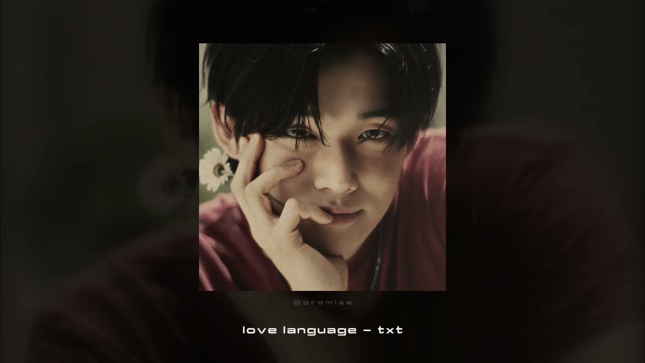 love language - txt || nightcore ☆