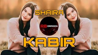 KABIR - SHAIRA REMIX (Dj Rb Oragon Remix) Titigan mo pagsawaan mong tingnan (Tiktok)