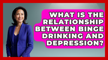 What Is The Relationship Between Binge Drinking And Depression? - Mind Over Substance