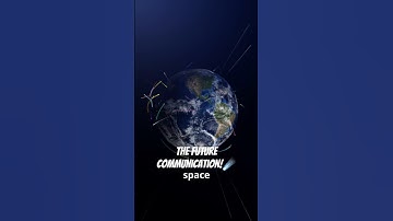 The Future of Space Communication!