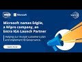 Microsoft names Edgile, a Wipro Company, an Entra IGA Launch Partner