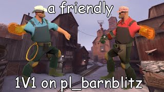 A Friendly 1V1 | pl_barnblitz | Team Fortress 2 | ft. @xenarusSK