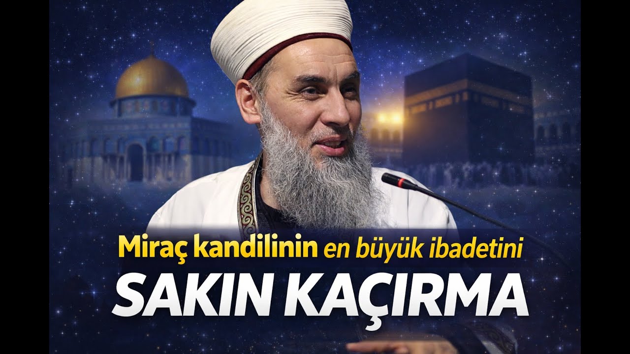 Miraç gecesi bu ibadet kaçmaz