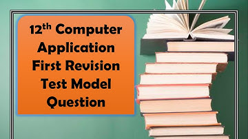 12th Computer Application First Revision Model Question Paper 2021- 22 Tamil Medium & English Medium