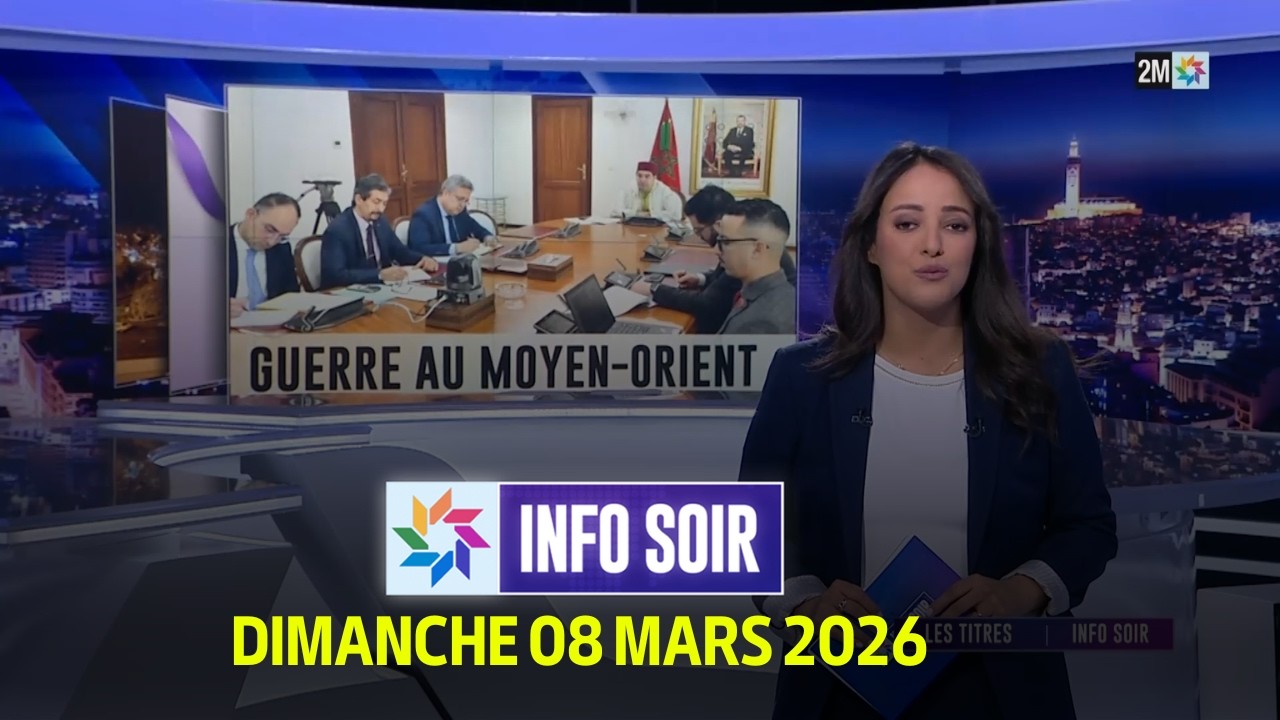 Info Soir : Dimanche 08 Mars 2026