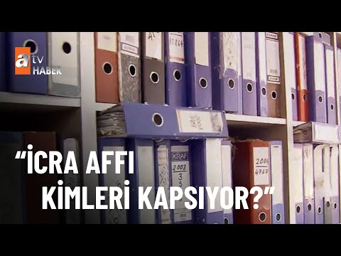 Hangi icra borçları silinecek? - atv Ana Haber 7 Eylül 2022