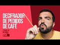 EP373 - "DECIFRADOR DE PEDIDOS DE CAFÉ"  - STAND UP NA HORA