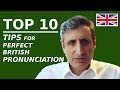 The Top 10 tips for perfect (British) English pronunciation