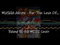 MUSHA Aleste - For The Love Of... (Roland SC-88 MIDI Cover)