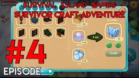 Survival Island Games - Survivor Craft Adventur - Gameplay Walkthrough Part #4 [ANDROID] [LIVE]