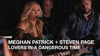 Meghan Patrick + Steven Page | Lovers in a Dangerous Time | Playlist Live 2018