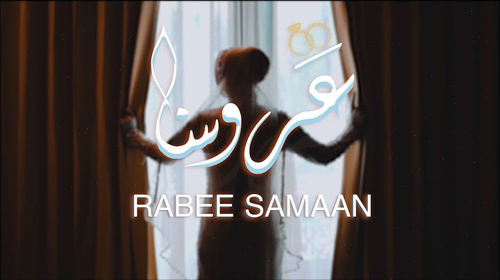 Rabee Samaan - Arossna [Official Music Video] (2024) / ربيع سمعان - عروسنا