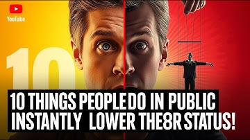 10 Things People Do in Public That Instantly Lower Their Status