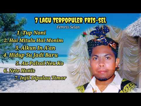 Femris Selan ( 7 Lagu ) Rohani Terpopuler Bikin Damai Hati