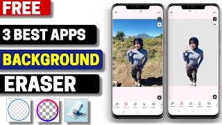 3 Best Free Background Eraser Apps for Android 2026