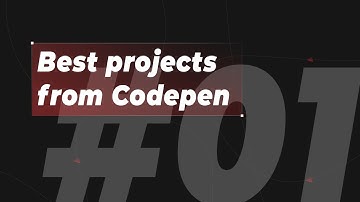 Best projects from Codepen #01 | Inspiration for developers