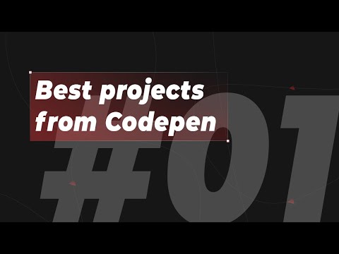 Best projects from Codepen #01 | Inspiration for developers